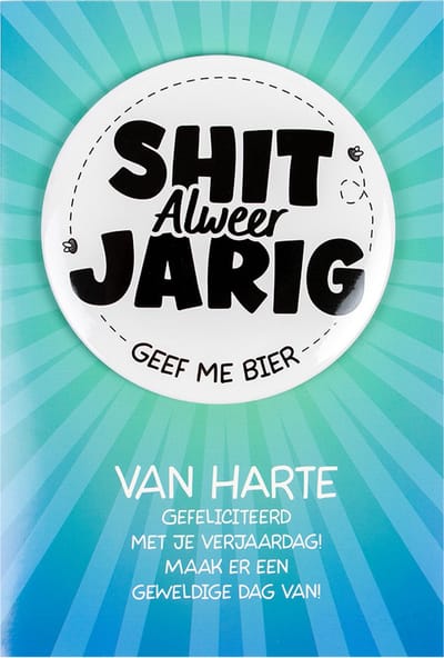 Shit wat een superleuke button | Wenskaart | Alweer jarig