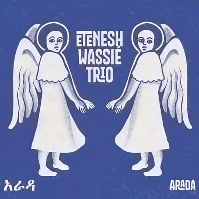 Etenesh Wassie Trio - Arada (CD)