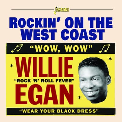 Willie Egan - Rockin' On The West Coast (CD)