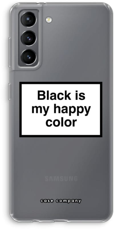 Hoesje geschikt voor Samsung Galaxy S21 hoesje - Black is my happy color - Soft Cover Telefoonhoesje - Bescherming aan alle Kanten en Schermrand
