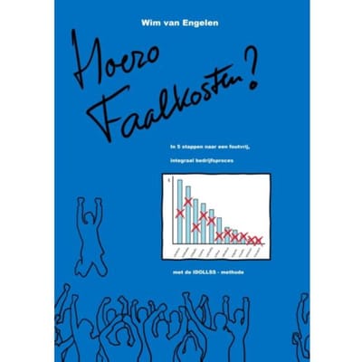 Hoezo Faalkosten? - Wim Van Engelen