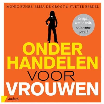 Onderhandelen Voor Vrouwen - Monic Bührs