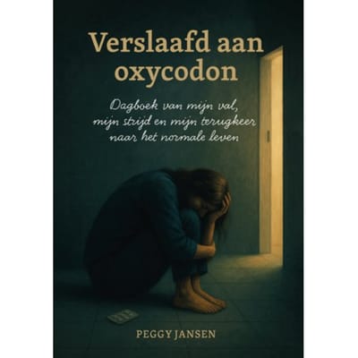 Verslaafd Aan Oxycodon - Peggy Jansen