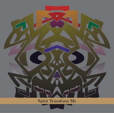 Spirit Transform Me