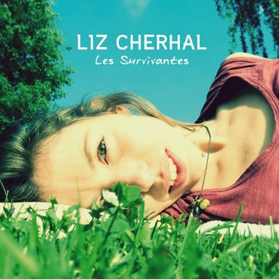 Liz Cherhal - Les Survivantes (CD)