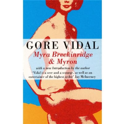 Myra Breckinridge And Myron - Gore Vidal
