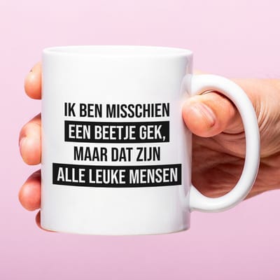Mok Ik Ben Misschien Een Beetje Gek van Ditverzinjeniet.nl