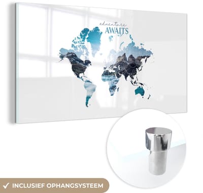 ® Glasschilderij 120x60 cm - Schilderij acrylglas - Wereldkaart - Spreuken - Natuur - Foto op glas - Muurdecoratie woonkamer - Wanddecoratie slaapkamer - Schilderijen