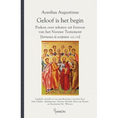 Geloof Is Het Begin - Aurelius Augustinus