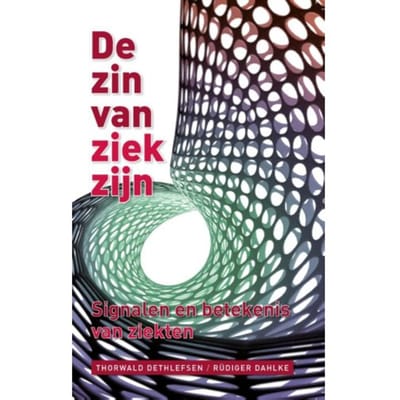 De Zin Van Ziekzijn - Thorwald Dethlefsen