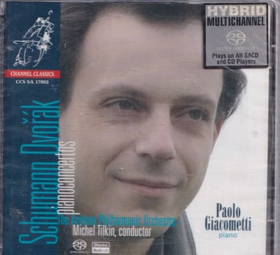 Super Audio CD -- Pianoconcertos - Robert Schumann, Antonin Dvorák - The Arnhem Philharmonic Orchestra o.l.v. Michel Tilkin, Paolo Giacometti