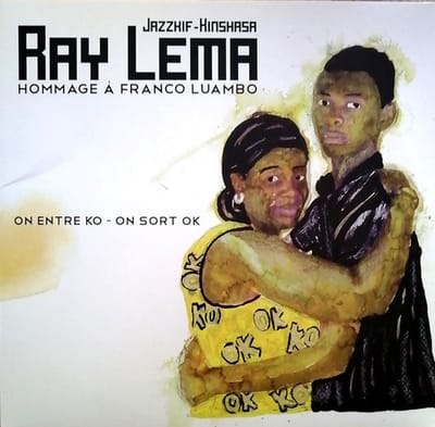 Ray Lema - Hommage A Franco Luambo (On Entre KO - On Sort OK) (LP)