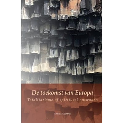 De Toekomst Van Europa - Harrie Salman
