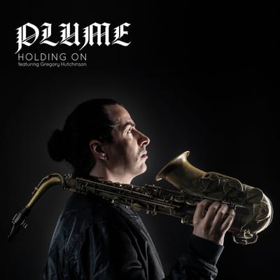 Plume Feat. Gregory Hutchinson - Holding On (CD)
