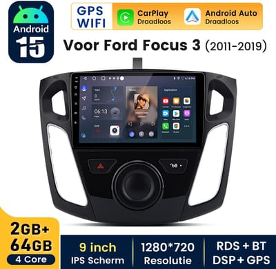 HexinexMarket - Autoradio Geschikt voor Ford Focus 3 (2011-2019)- Draadloos CarPlay, Android Auto,GPS Navi, RDS, Android 15, multimediaspeler, 2GB+64GB