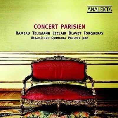 Luc Beauséjour, Juan Manuel Quintana, Hélène Plouffe - Concert Parisien - In The Era of Louis XV (CD)