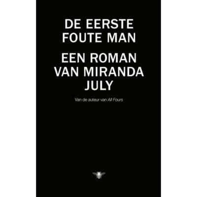 De Eerste Foute Man - Miranda July