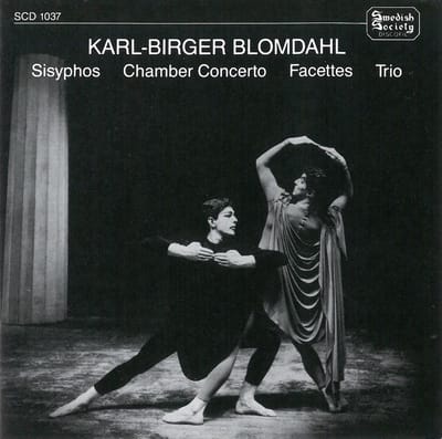 Stockholm Philharmonic Orchestra, Sixten Ehrling - Blomdahl: Sisyphos | Facettes | Chamber Concerto | Trio (CD)