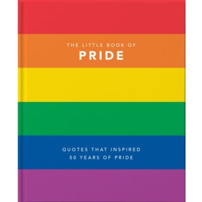 The Little Book Of Pride - Little Books Of Lifestyle, Reference & Pop Culture - OH