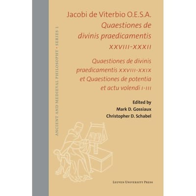 Quaestiones De Divinis Praedicamentis Xxviii-Xxxii - Ancient And Medieval Philosophy - Series 1