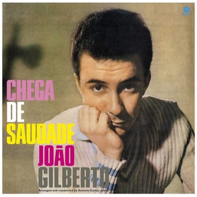 Chega De Saudade (60th Anniversary Edition)