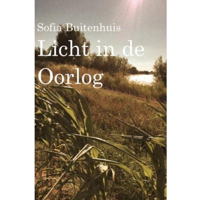 Licht In De Oorlog - Sofia Buitenhuis