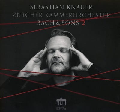 Sebastian Knauer, Zürcher Kammerorchester - Bach & Sons 2 (CD)