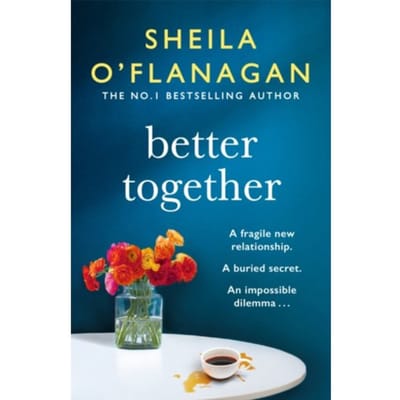 Better Together - Sheila O'Flanagan