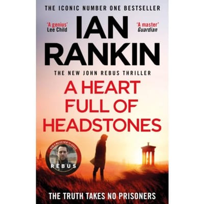 A Heart Full Of Headstones - A Rebus Novel - Ian Rankin