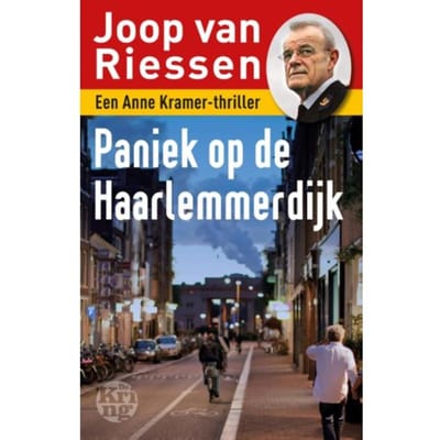 Paniek Op De Haarlemmerdijk - Joop van Riessen