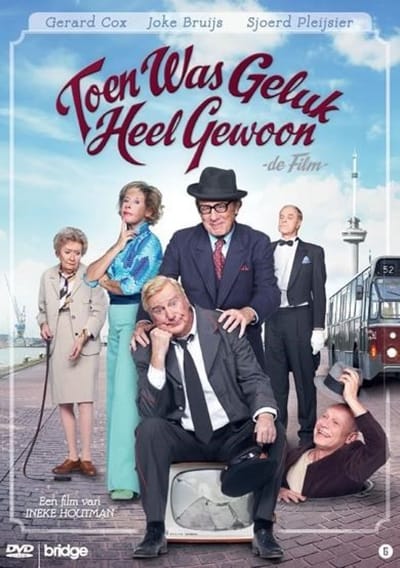 Toen Was Geluk Heel Gewoon - De Film