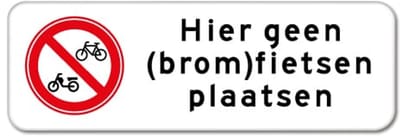 Bord geen (brom)fietsen plaatsen - Weerbestendig Aluminium - 40x15 cm - Bevestiging: Zonder bevestiging (alleen het bord)