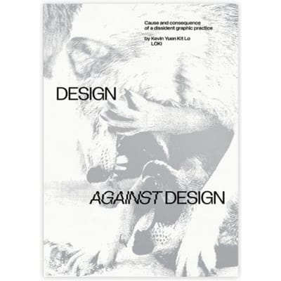 Design Against Design - Kevin Lo