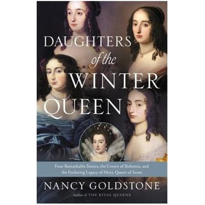 Daughters Of The Winter Queen - Nancy Goldstone