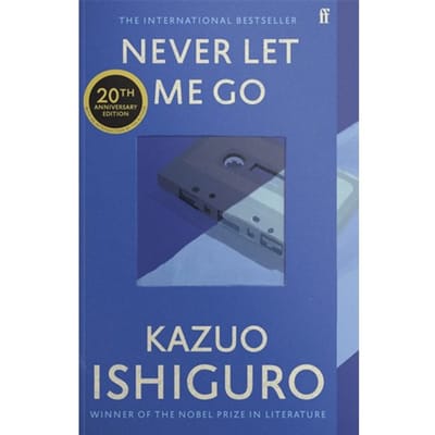 Never Let Me Go - Kazuo Ishiguro
