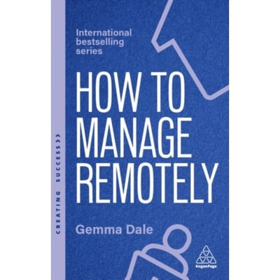 How To Manage Remotely - Creating Success Series - Gemma Dale
