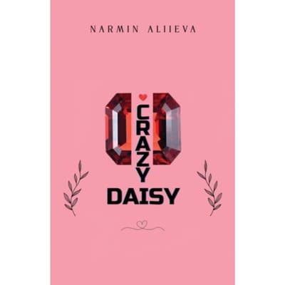 Crazy Daisy - Aliieva, Narmin