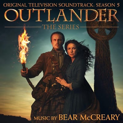 Outlander: Season 5 (Original Television Soundtrack) - Bear Mccreary
