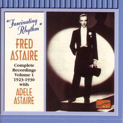 Fred Astaire & Adele Astaire - Facinating Rhythm Volume 1 (CD)