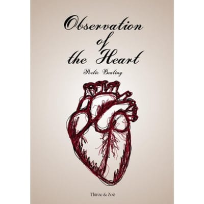 Observation Of The Heart - Thirze & Zoë