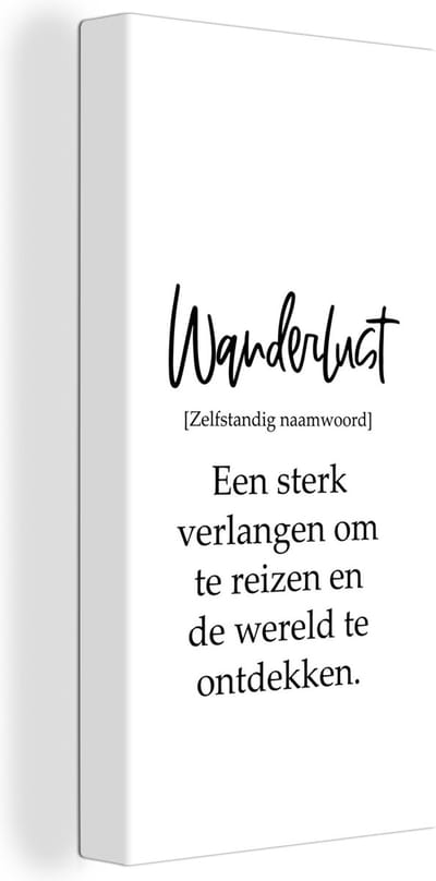 Canvas Schilderij Spreuken - Quotes - Een sterk verlangen om te reizen - Wanderlust - Reizen - 20x40 cm - Wanddecoratie