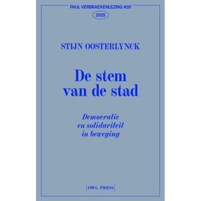 De Stem Van De Stad - Paul Verbraeken Lezingen - Stijn Oosterlynck