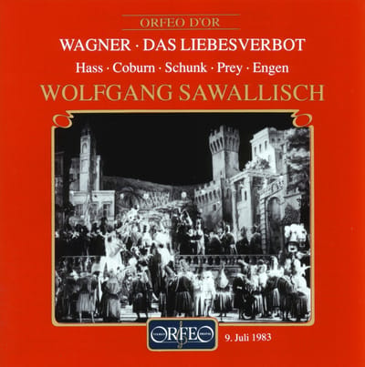 Chor Des Bayerischen Rundfunks, Bayerisches Staatsorchester, Wolfgang Sawallisch - Wagner: Das Liebesverbot (Live Recording 1983) (3 CD)