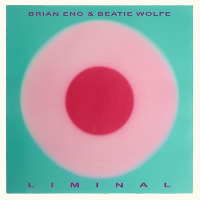 Brian Eno & Beatie Wolfe - Liminal (CD)