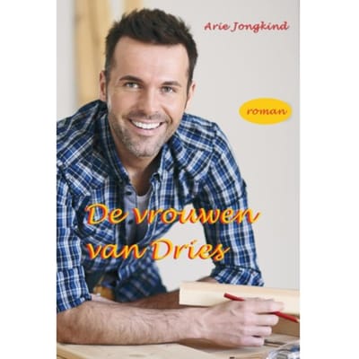 De Vrouwen Van Dries - Arie Jongkind