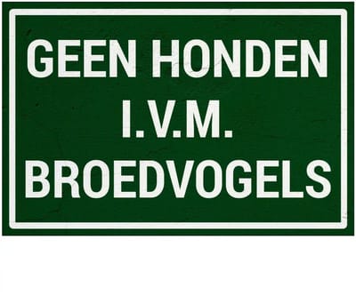 Geen honden ivm broedvogels bord | Sign Again materiaal | 45 x 30 cm