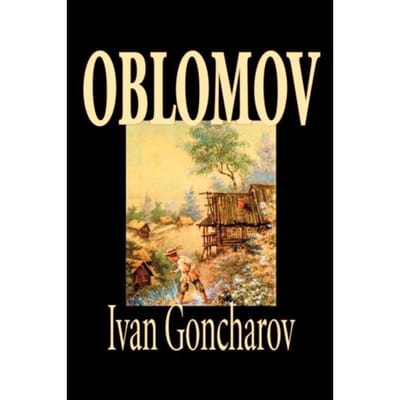 Oblomov - I. A. Goncharov