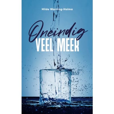 Oneindig Veel Meer - Hilde Warning-Halma