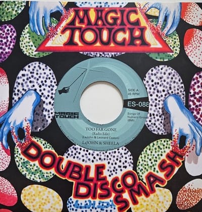LaJohn & Sheela - Too Far Gone (7" Single)