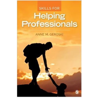Skills For Helping Professionals - Geroski